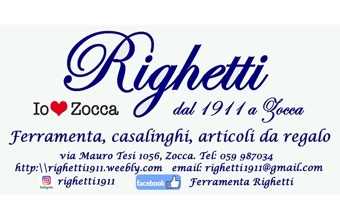 Ferramenta Righetti - Ferramenta, casalinghi, articoli da regalo dal 1911 a Zocca. Pro Loco Zocchese prolocozocca.it 